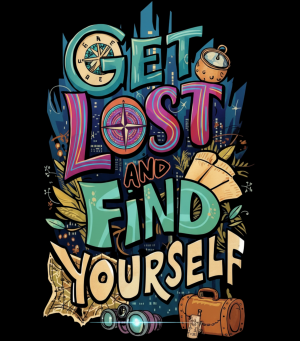 Get Lost and Find Yourself