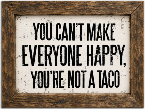 Inspirational Wall Art - Not A Taco