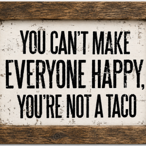Inspirational Wall Art - Not A Taco